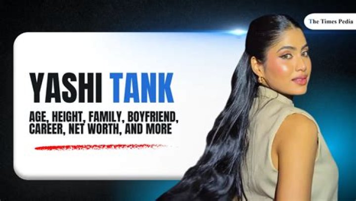 
Yashi Tank Height, Weight, Net Worth, Age, Birthday, Wikipedia, Who, Nationality, Biography 
